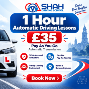1 hour automatic driving lesson in Bolton for £35 with Shah Driving School