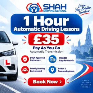 1 hour automatic driving lesson in Bolton for £35 with Shah Driving School