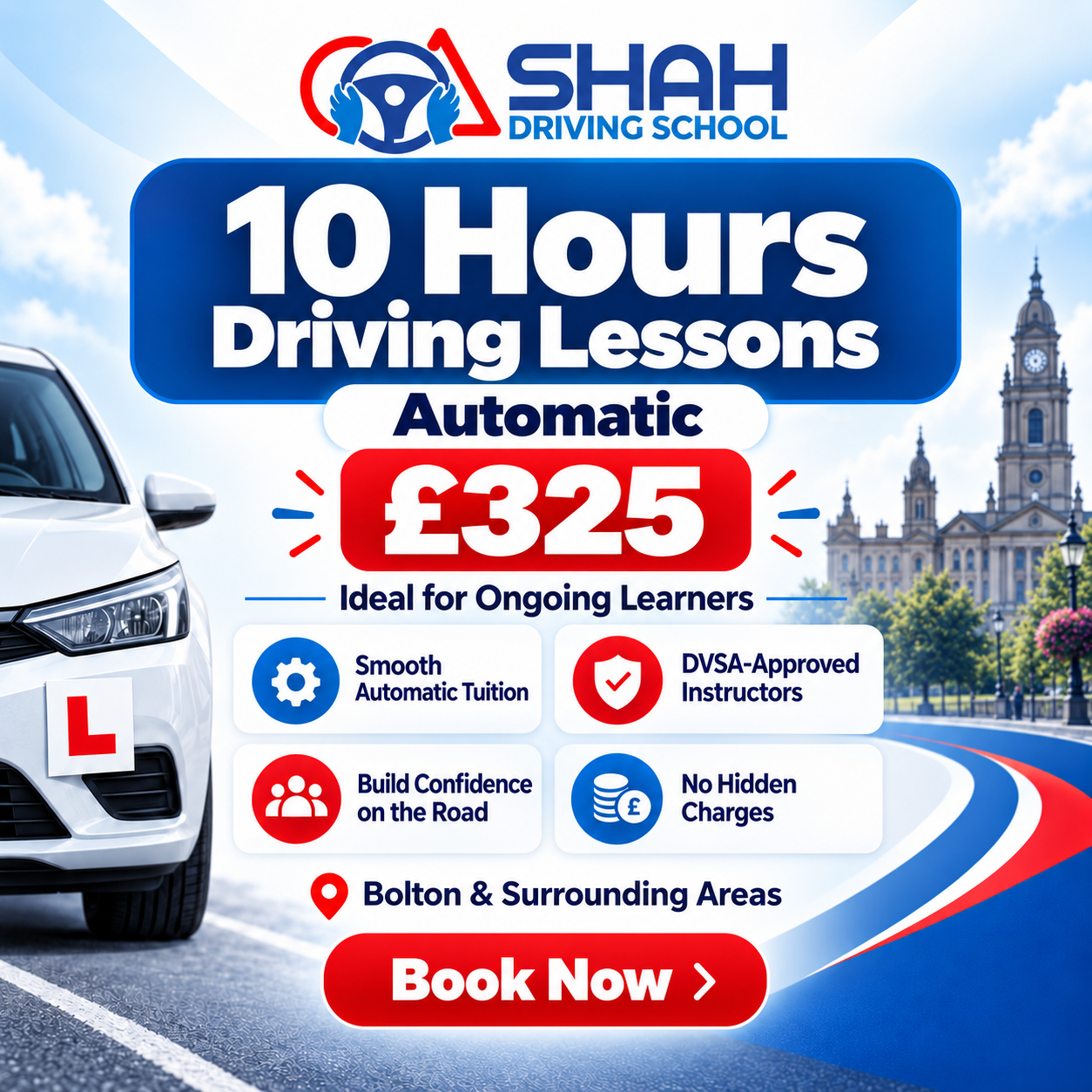 10 hours automatic driving lessons in Bolton for £325 with Shah Driving School