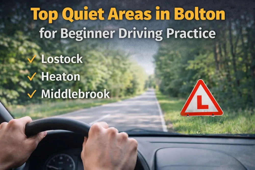 best places to practise driving in Bolton