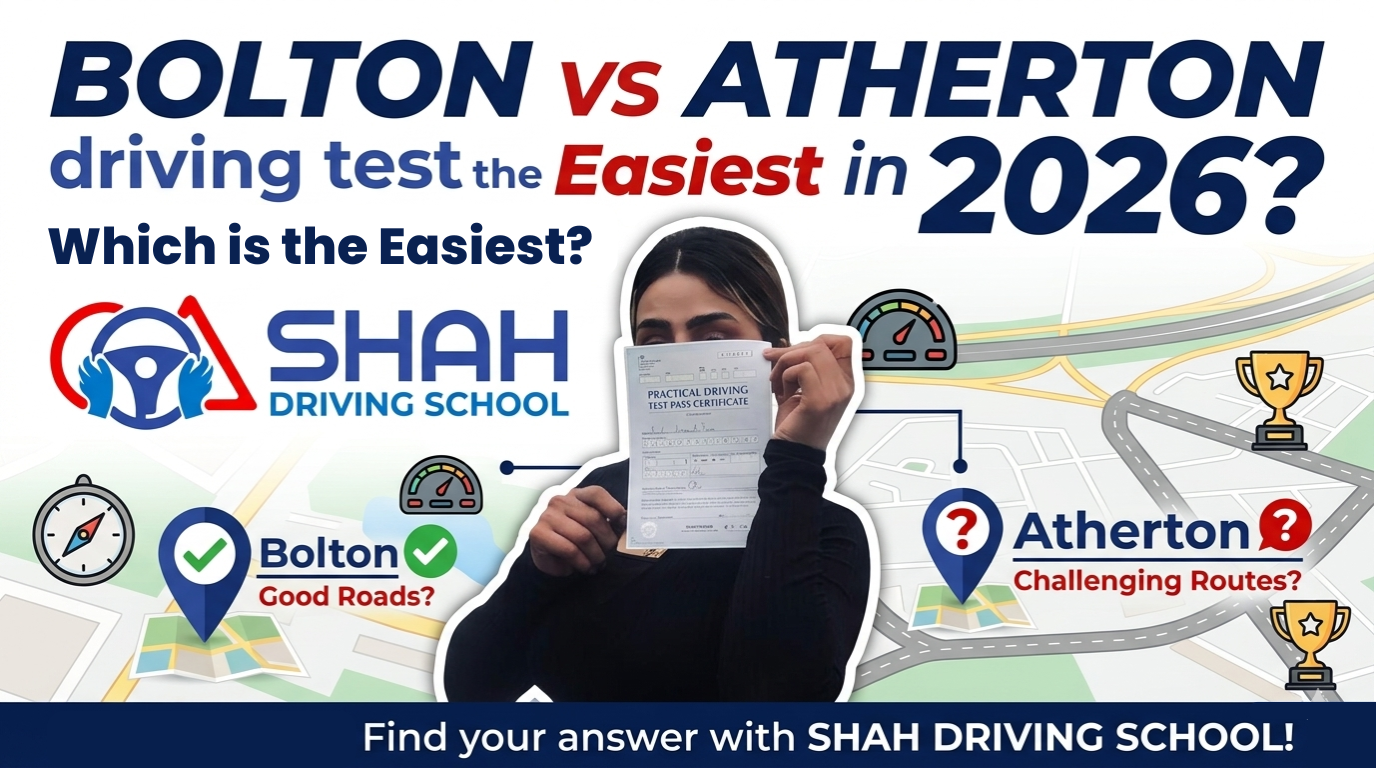 High-quality banner advertisement for SHAH Driving School featuring the company logo and a woman happily holding a UK driving test pass certificate. The banner promotes an article comparing Bolton and Atherton Driving Test Centres with text: 'BOLTON vs ATHERTON Driving Test: Which is the Easiest in 2026?'. The design includes map graphics, location pins for Bolton (marked 'Good Roads?') and Atherton (marked 'Challenging Routes?'), speedometers, and a call to action.