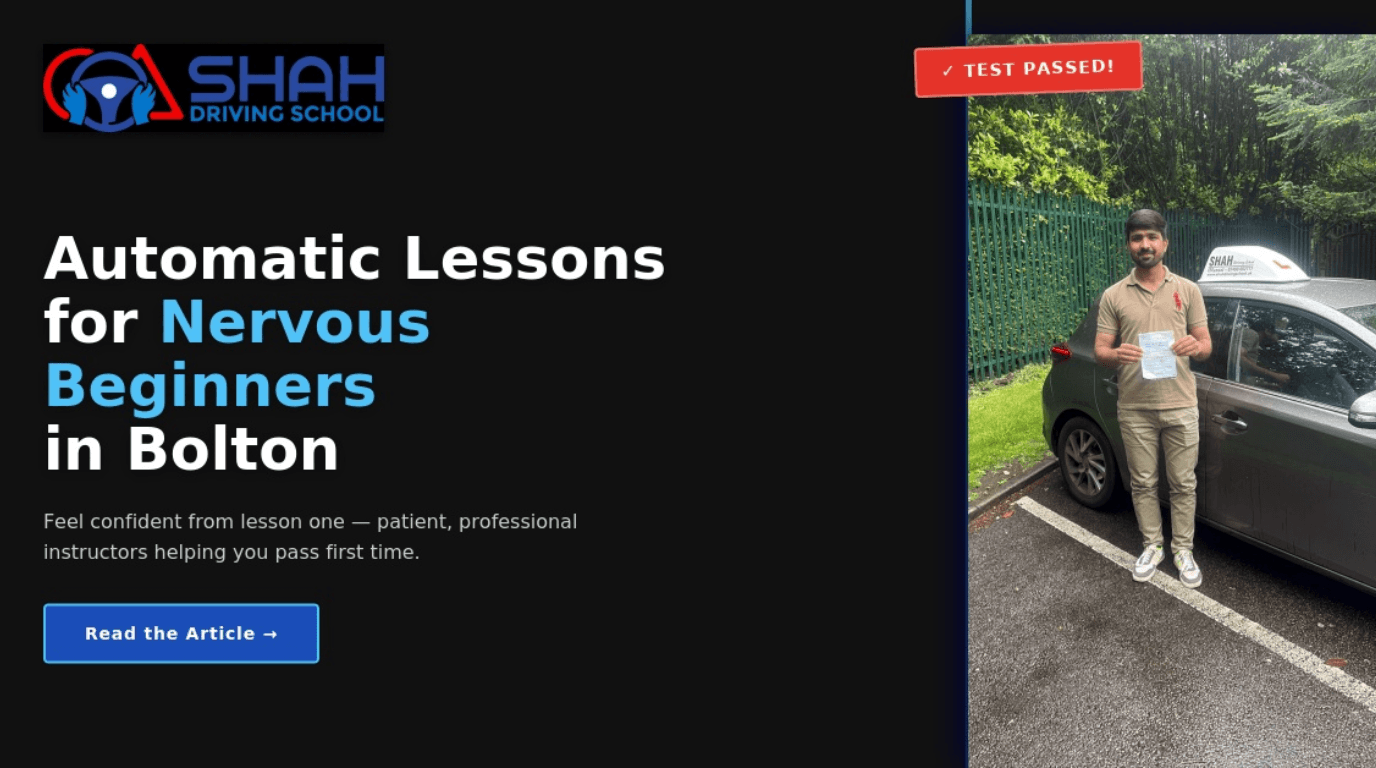 A happy student holding his practical driving test pass certificate next to a Shah Driving School car in Bolton, featured on a black and blue blog banner for automatic driving lessons for nervous beginners.