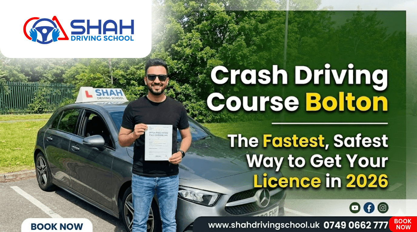 Crash driving course Bolton banner by Shah Driving School featuring a successful student passing his driving test in 2026.