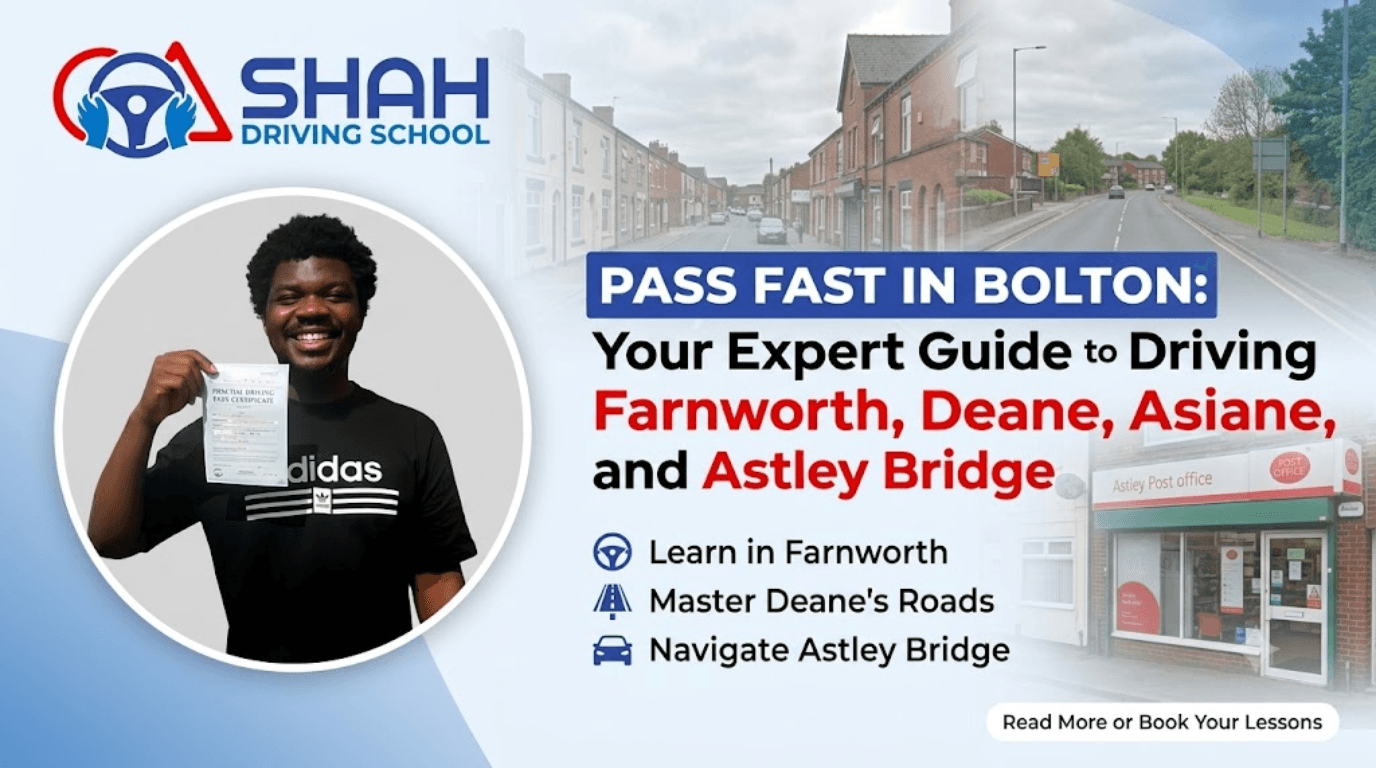 A professional website blog banner for Shah Driving School featuring a smiling student holding a practical driving test pass certificate. The banner incorporates the Shah Driving School logo, local Bolton street views, and bold headline text highlighting driving lessons in Farnworth, Deane, and Astley Bridge.