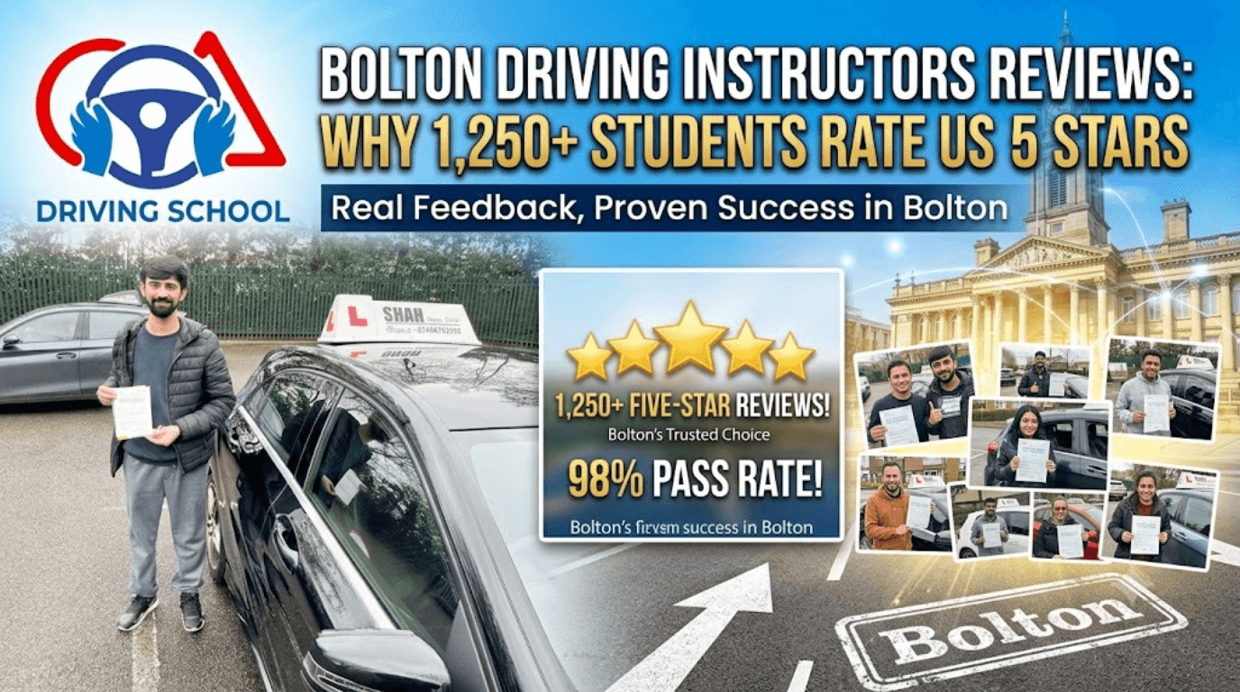 Shah Driving School blog banner titled Bolton Driving Instructors Reviews featuring a student holding a driving test pass certificate next to a training car with client review collages.
