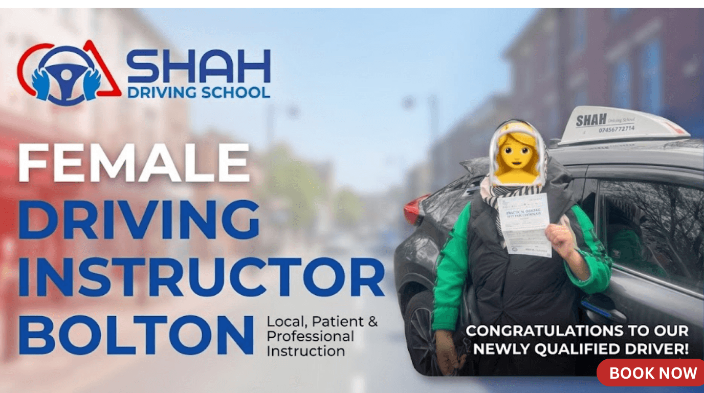 Shah Driving School blog banner titled Female Driving Instructor Bolton featuring the official logo and a successful female student holding her driving test pass certificate next to a tuition car.
