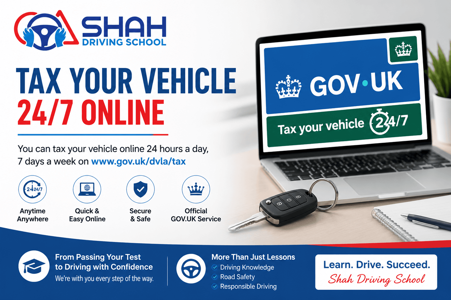 Shah Driving School banner promoting online vehicle tax services in the UK. The design features the Shah Driving School logo, GOV.UK vehicle tax portal displayed on a laptop screen, car keys, and the message "Tax Your Vehicle 24/7 Online." The banner highlights secure, official, and convenient vehicle taxation for drivers and learner drivers across the UK.