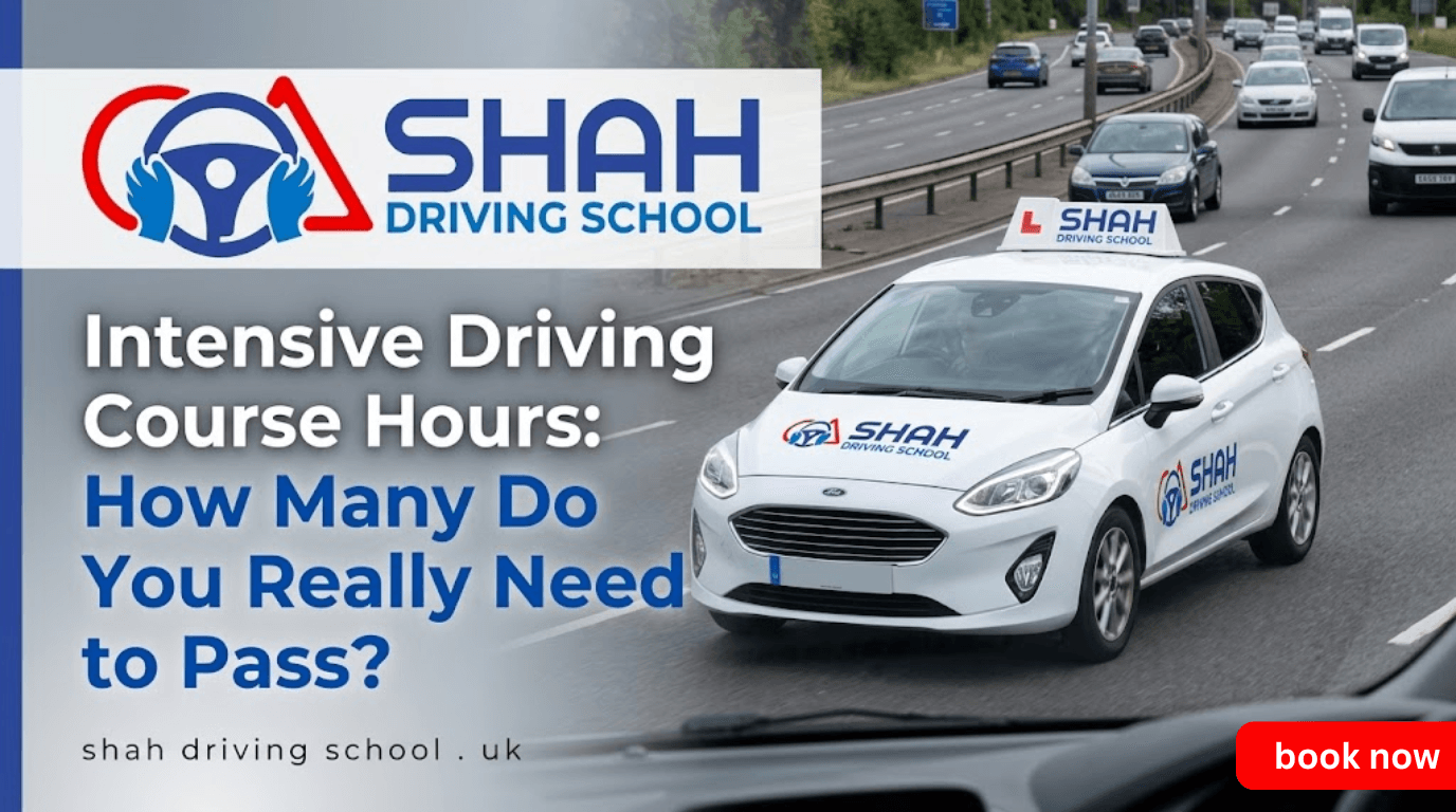 A white Shah Driving School tuition car with an L-plate sign driving on a UK road, featuring the official Shah Driving School logo and the blog title "Intensive Driving Course Hours: How Many Do You Really Need to Pass?"