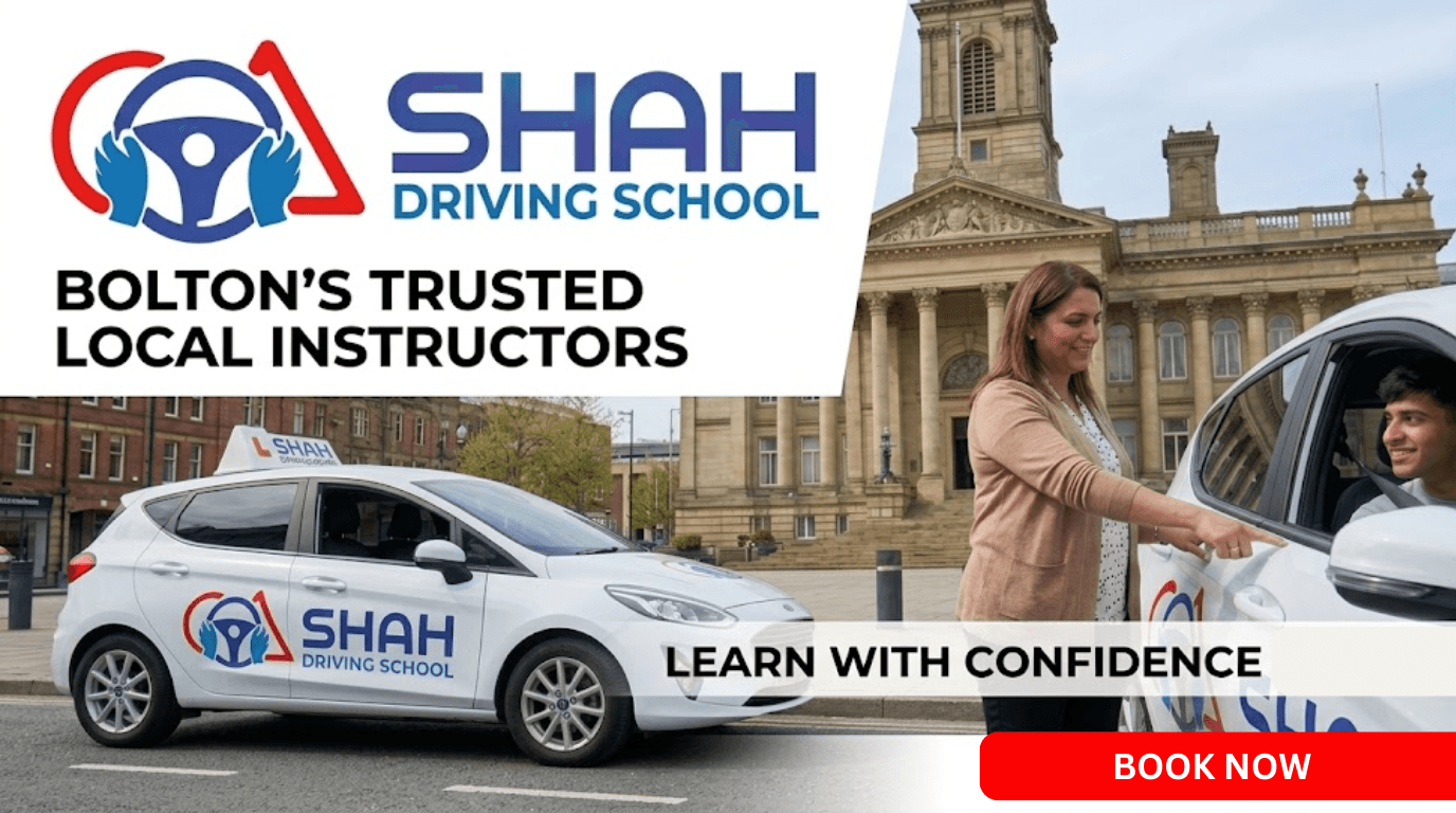 Shah Driving School web banner in 1200x628 pixels featuring local instructors, a tuition car, and a student in front of the Bolton Town Hall landmark.