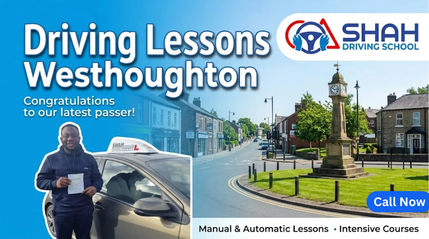A website blog banner titled "Driving Lessons Westhoughton" features the Shah Driving School logo in the top right. The left side shows a successful male student smiling and holding his driving test pass certificate next to a gold tuition car. The right background features the iconic Westhoughton clock tower on a sunny day, with a bottom banner reading "Manual & Automatic Lessons • Intensive Courses".