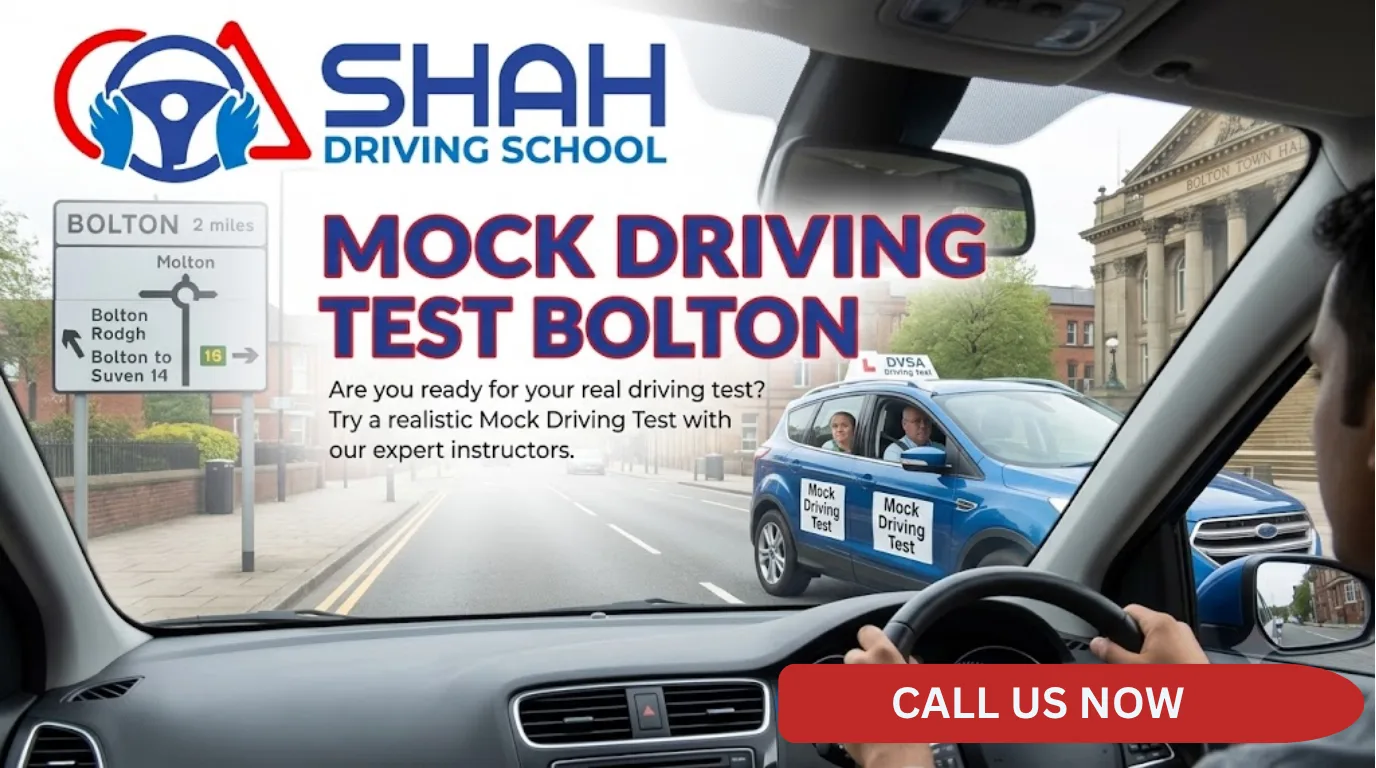 Shah Driving School banner from a driver's perspective in a car, with the title 'Mock Driving Test Bolton', showing a blue driving test car outside Bolton Town Hall and a signpost for Bolton and Molton.