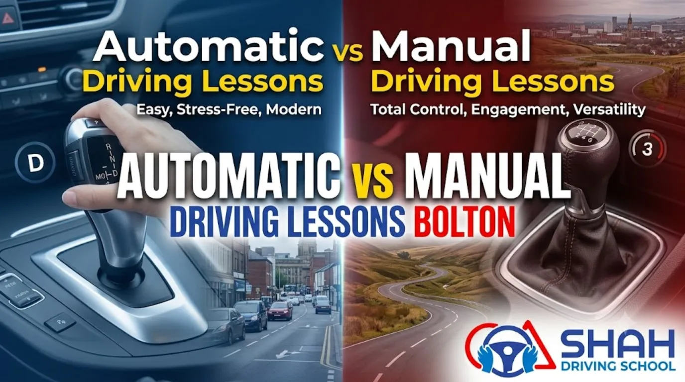 Blog banner for Shah Driving School comparing automatic and manual driving lessons in Bolton, featuring an automatic gear selector on the left and a manual gear stick on the right.