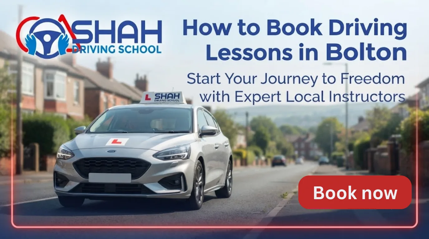 Shah Driving School blog banner showing a silver Ford Focus driving on a residential street in Bolton, with the headline 'How to Book Driving Lessons in Bolton' and a 'BOOK NOW' button.
