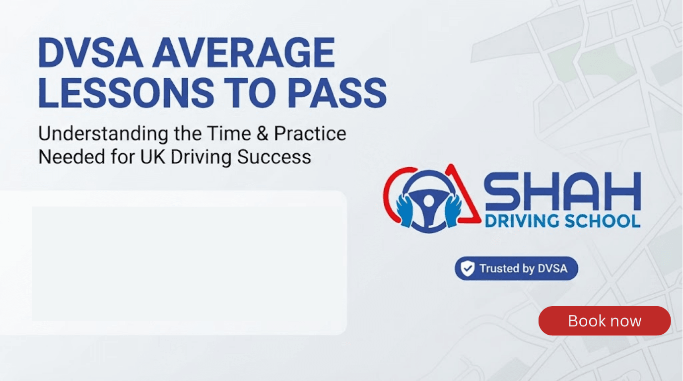 An informational banner for Shah Driving School titled "DVSA AVERAGE LESSONS TO PASS". It states that the approximate requirement is "44 HOURS" with an additional "22 hours private practice (on average)". The banner features the Shah Driving School logo (a steering wheel with hands inside a red triangular outline) and a "Trusted by DVSA" badge against a light grey map background.
