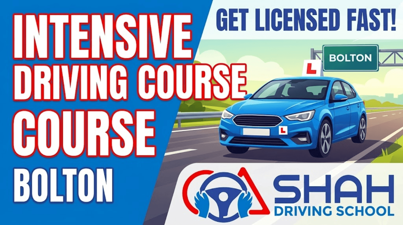 A bold, multi-panel digital graphic for Shah Driving School's Intensive Driving Course in Bolton. On the left side, against a bright blue background, large red and white text reads "INTENSIVE DRIVING COURSE" (repeated twice) and "BOLTON." The right side features a vibrant illustration of a blue sedan with L-plates driving on a multi-lane highway, passing a green overhead sign that says "BOLTON." Above the car is the call-to-action "GET LICENSED FAST!" At the bottom, the Shah Driving School logo is clearly displayed on a white panel.