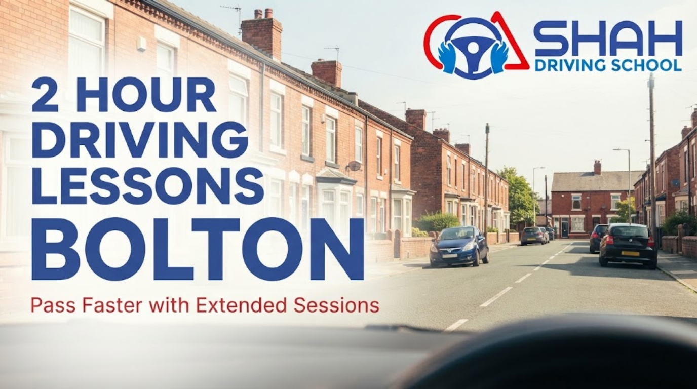 A blog banner for Shah Driving School in Bolton, featuring a street view, the company logo, and the title "2 Hour Driving Lessons Bolton".