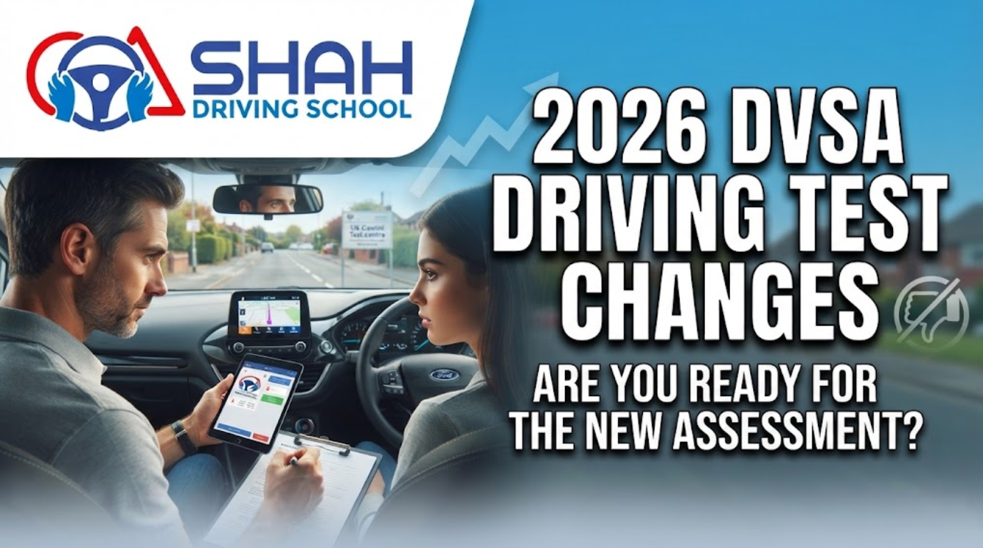 A promotional blog thumbnail for "Shah Driving School" titled "2026 DVSA DRIVING TEST CHANGES - ARE YOU READY FOR THE NEW ASSESSMENT?". The image shows a driving examiner reviewing a tablet and clipboard in the passenger seat next to a learner driver.