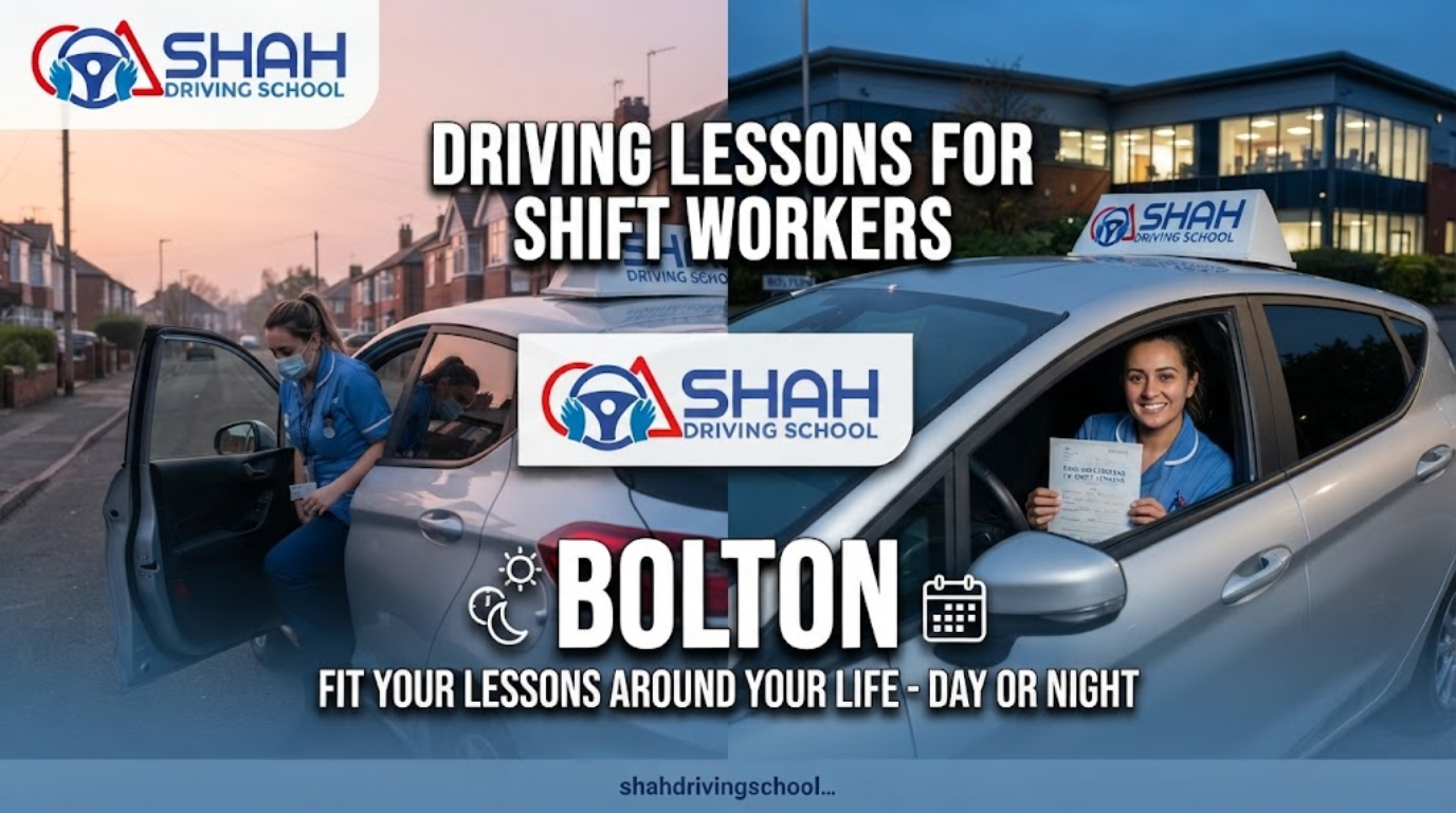 Shah Driving School promotional banner for driving lessons for shift workers in Bolton, featuring a healthcare worker stepping out of a learner car outside a hospital. Bold white text reads: 'DRIVING LESSONS FOR SHIFT WORKERS - BOLTON - FIT YOUR LESSONS AROUND YOUR LIFE - DAY OR NIGHT'. The Shah Driving School logo is prominently featured.